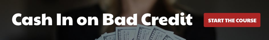 Cash in on bad credit course